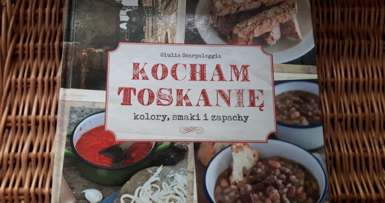 “Kocham Toskanię” – recenzja
