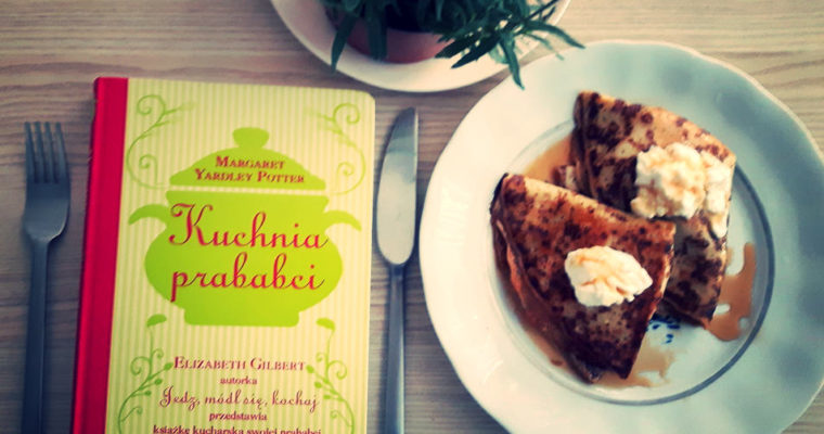 “Kuchnia prababci”-recenzja