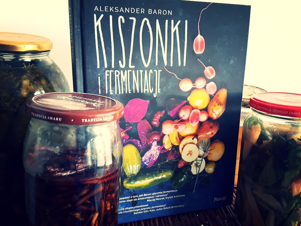 “Kiszonki i fermentacje” – recenzja