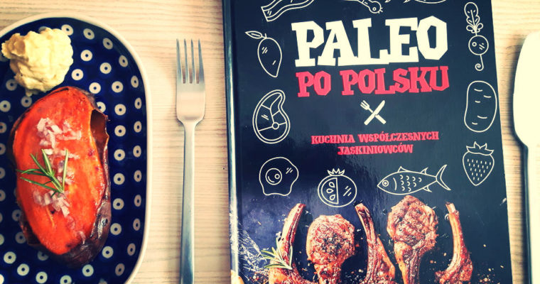 “Dieta paleo po&nbsp;polsku” – recenzja