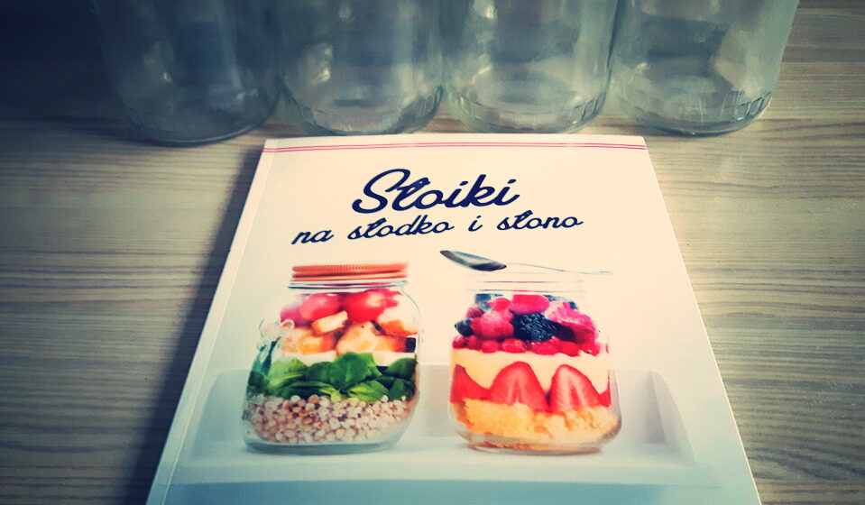 Słoiki na słodko i słono
