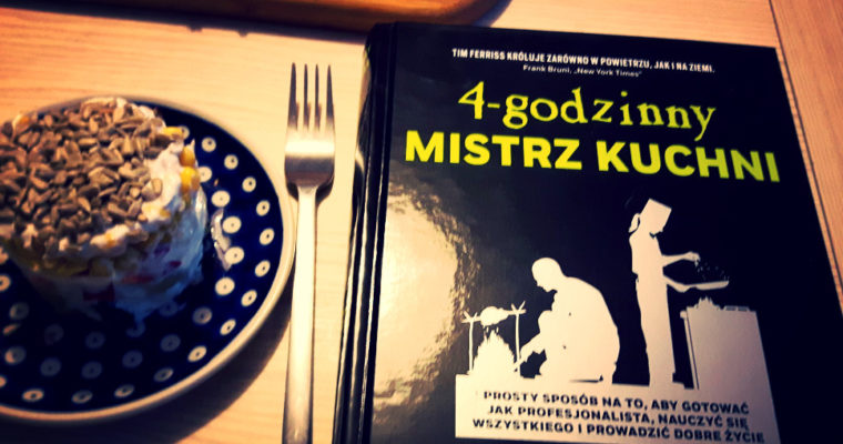 “4-godzinny mistrz kuchni” – recenzja