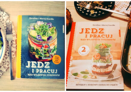 Jedz i pracuj... nad własnym zdrowiem Karolina i Maciej Szaciłło