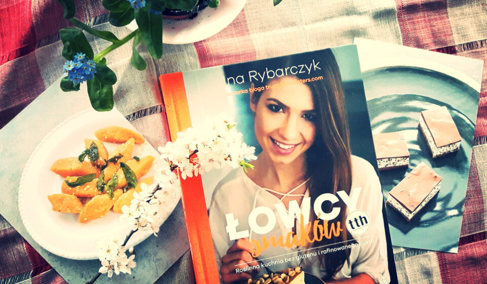 Łowcy smaków Ina Rybarczyk