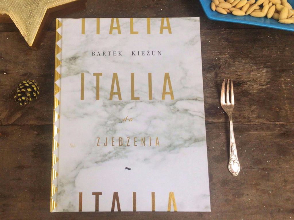 Italia do zjedzenia - Bartek Kieżun - Krakowski Makaroniarz - recenzja