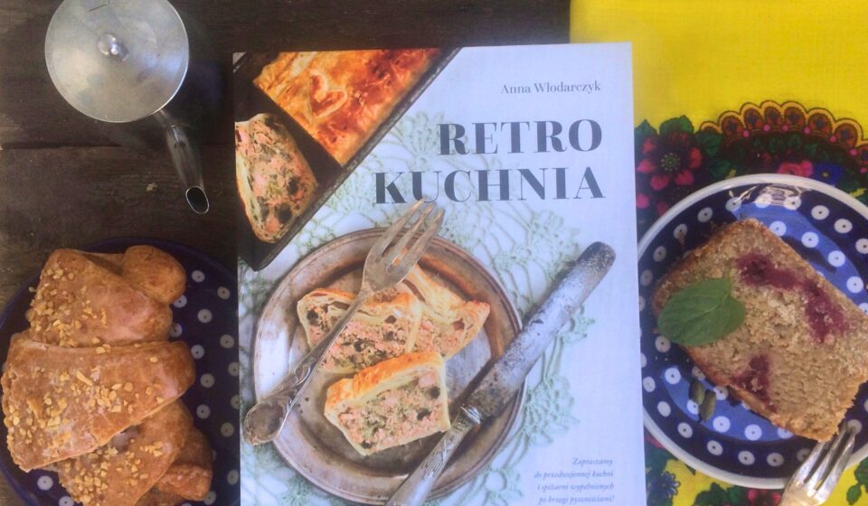 Retro kuchnia Anna Włodarczyk