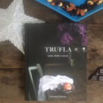 Trufla. Same dobre rzeczy - Patrycja Dolecka