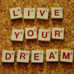 live your dream