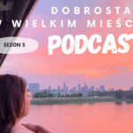dobrostan podcast kamila Tokarska